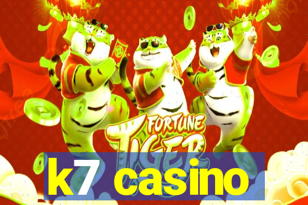 k7 casino